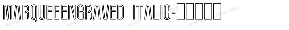 MarqueeEngraved Italic字体转换